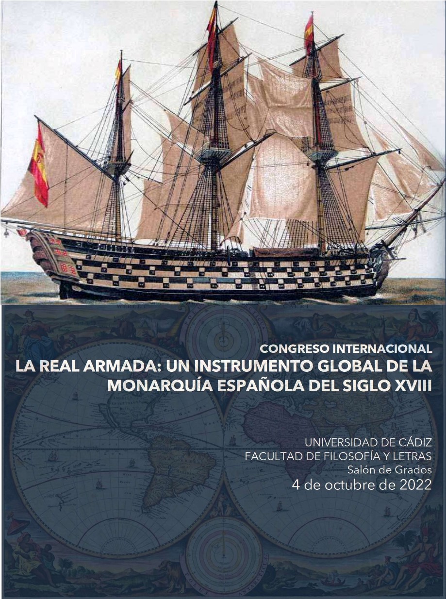 Congreso Internacional “La Real Armada: un instrumento global de la monarquía española en el siglo XVIII”